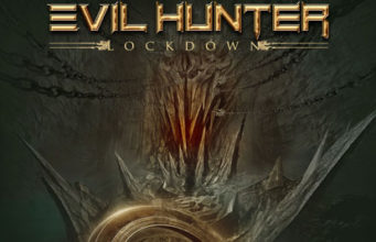 EVIL HUNTER – Escuchamos su próximo álbum “Lockdown”. ¡Así suena el disco!