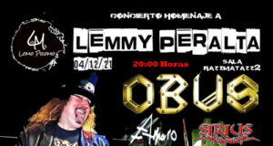 El Concierto Homenaje a Lemmy Peralta en Barcelona, con OBUS, AMARO y SIRIUS adelanta horario.
