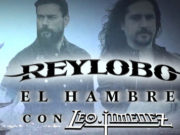 REYLOBO presenta "El Hambre" con Leo Jiménez. Nuevo single de METALITE. Próximo álbum y adelanto de FÉNIX.