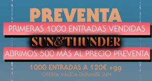 SUN and THUNDER 2026 - Agotadas las primeras 1000 entradas en seis horas. Se amplia la promoción