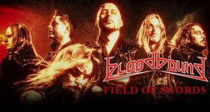 BLOODBOUND estrenan lyric vídeo para el tema título de su nuevo álbum “Field Of Swords”