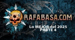 LO MEJOR del 2.025 Según los redactores y fotógrafos de RAFABASA.COM - Parte 4