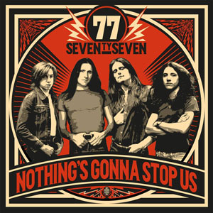  '77 - Nothing's Gonna Stop Us