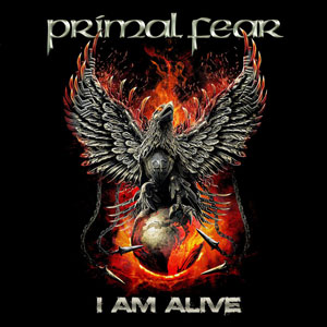 PRIMAL FEAR - I Am Alive