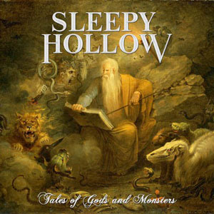SLEEPY HOLLOW - Tales of Gods and Monsters
