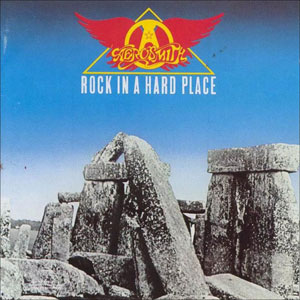 AEROSMITH - Rock In A Hard Place