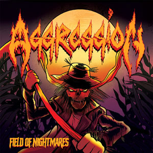 AGGRESSION - Field of Nightmares