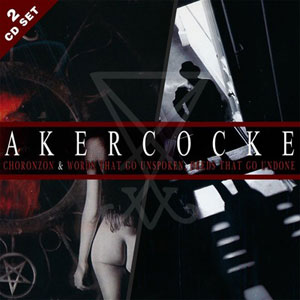 AKERCOCKE - Choronzon - Words That Go Unspoken, Deeds That Go Undone
