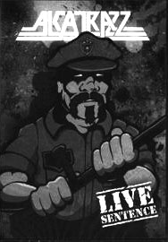 ALCATRAZZ - Live Sentence (1984)