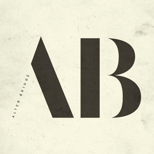 ALTER BRIDGE - Alter Bridge