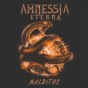 AMNESSIA ETERNA - Malditos 