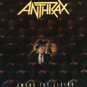 ANTHRAX - Among The Living