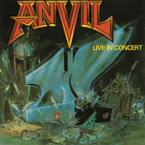 Past and Present – ANVIL - Live in Concert