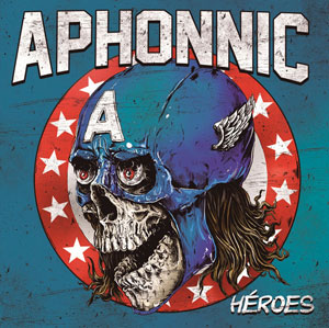 APHONNIC - Héroes