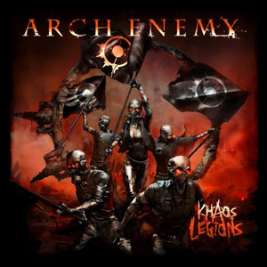 ARCH ENEMY - Khaos Legions