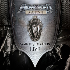 ARMORED SAINT - Symbol Of Salvation Live