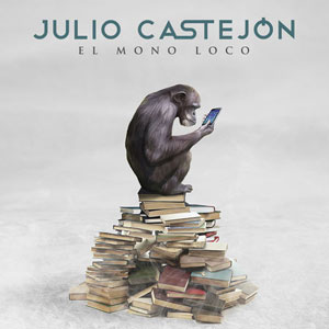 Julio Castejón - El mono loco