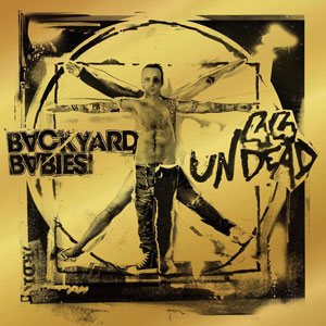 BACKYARD BABIES - 44 Undead