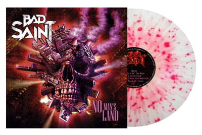 BAD SAINT - No Man&rsquo;s Land