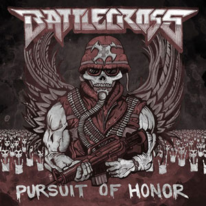 BATTLECROSS - Pursuit Of Honor