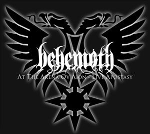BEHEMOTH  - At the Arena ov Aion – Live Apostasy