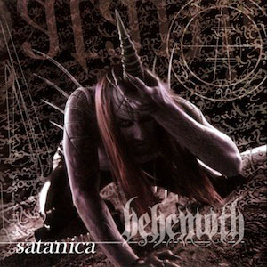 BEHEMOTH - Satanica