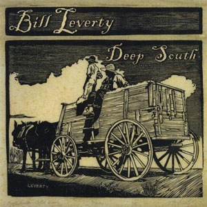 Bill Leverty  - Deep South