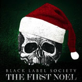 BLACK LABEL SOCIETY - The First Noel