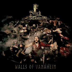 BLACK MESSIAH - Walls Of Vanaheim