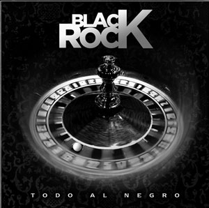 BLACK ROCK - Todo al negro