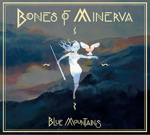 BONES OF MINERVA - Blue Mountains