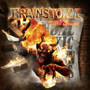 BRAINSTORM - On The Spur Of The Moment