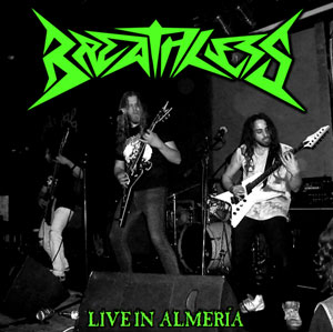 BREATHLESS - Live In Almería