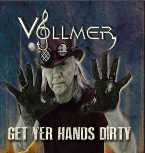 Brian Vollmer - Get Yer Hands Dirty