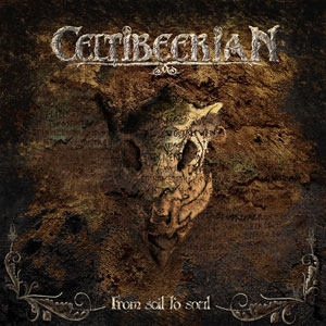  CELTIBEERIAN - From Soil to Soul