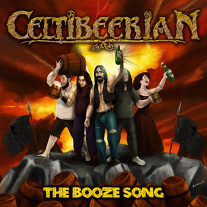  CELTIBEERIAN - The Booze Song
