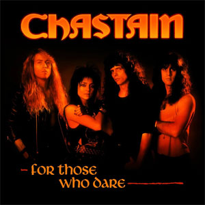 CHASTAIN - For Those Who Dare