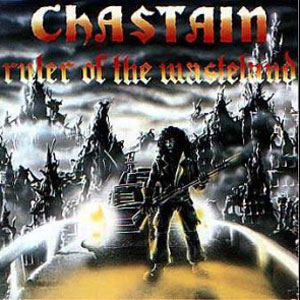 Chastain - Ruler of the Wasteland