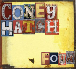 CONEY HATCH  - Four