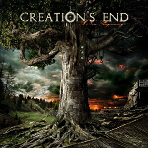 CREATION'S END - A New Beginning