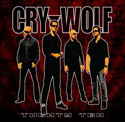 CRY WOLF - Twenty Ten