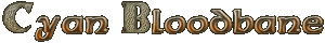 CYAN BLOODBANE