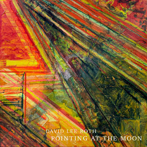 David Lee Roth - Pointing At The Moon