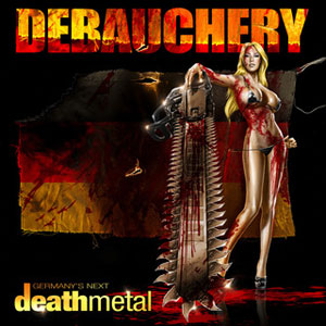 DEBAUCHERY - Germany's Next Death Metal