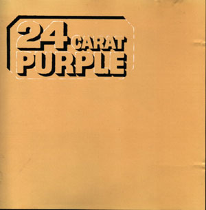 DEEP PURPLE - 24 Carat Purole