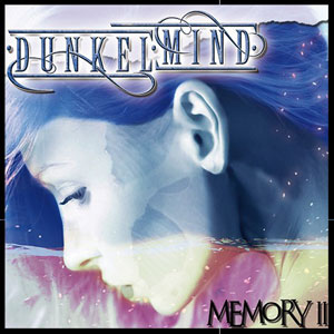 DUNKELMIND - Memory II
