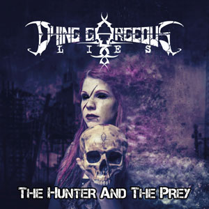  DYING GORGEOUS LIES - The Hunter And The Prey