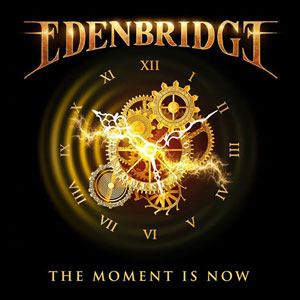 EDENBRIDGE - The Moment Is Now