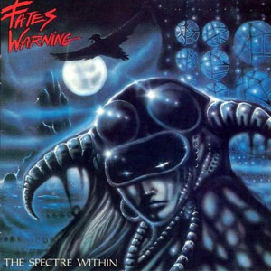 FATES WARNING - The Spectre Within