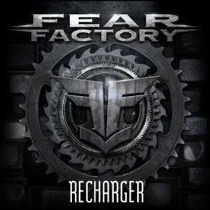 FEAR FACTORY - Recharger